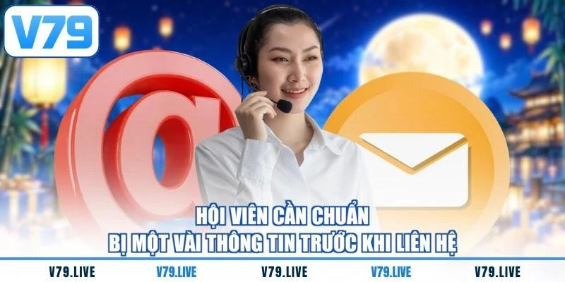 hoi-vien-can-chuan-bi-mot-vai-thong-tin-truoc-khi-lien-he Hội viên cần chuẩn bị một vài thông tin trước khi liên hệ