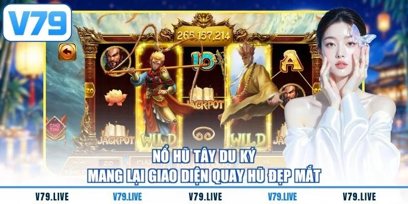 Nổ hũ Tây Du Ký mang lại giao diện quay hũ đẹp mắt